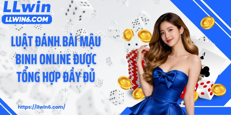 Luật đánh bài mậu binh online được tổng hợp đầy đủ